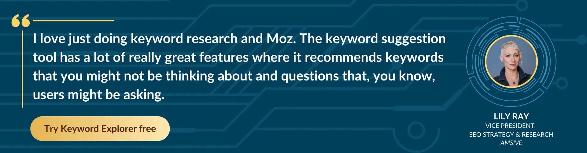 リリー・レイ氏によるKeyword Explorerの推薦文