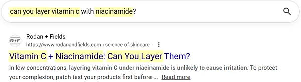 「can you layer vitamin c with niacinamide?」と検索して「Vitamin C+Niacinamide:Can You Layer Them?」と表示されている。